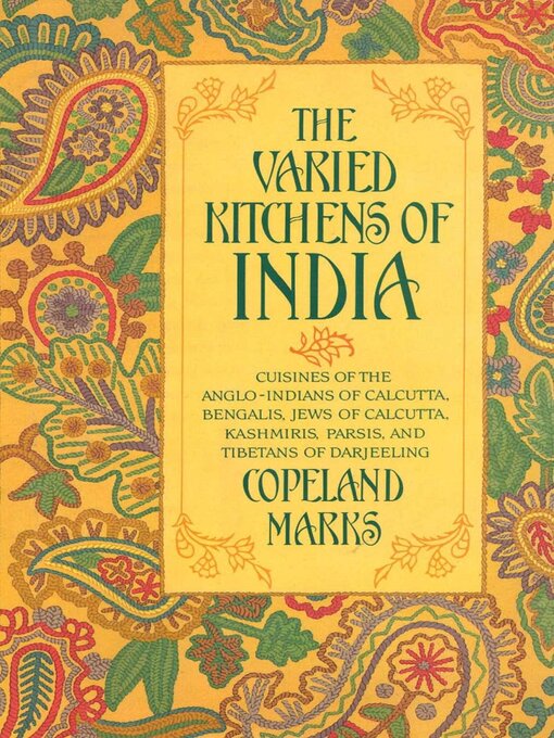 Title details for Varied Kitchens of India by Copeland Marks - Available